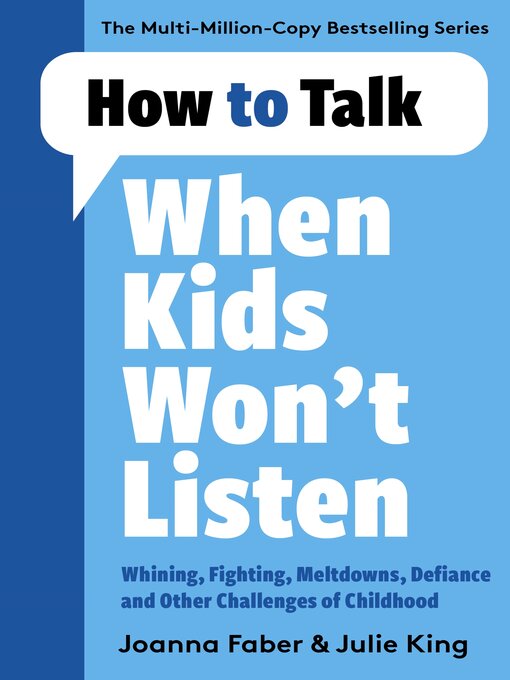 Cover image for How to Talk When Kids Won't Listen